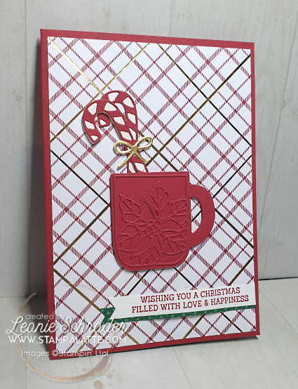 Cup of Cheer complete with Candy Canes uesing  with Wrapped in Plaid DSP Background by leonie Schroder Independent Stampin' Up! Demonstrator Australia